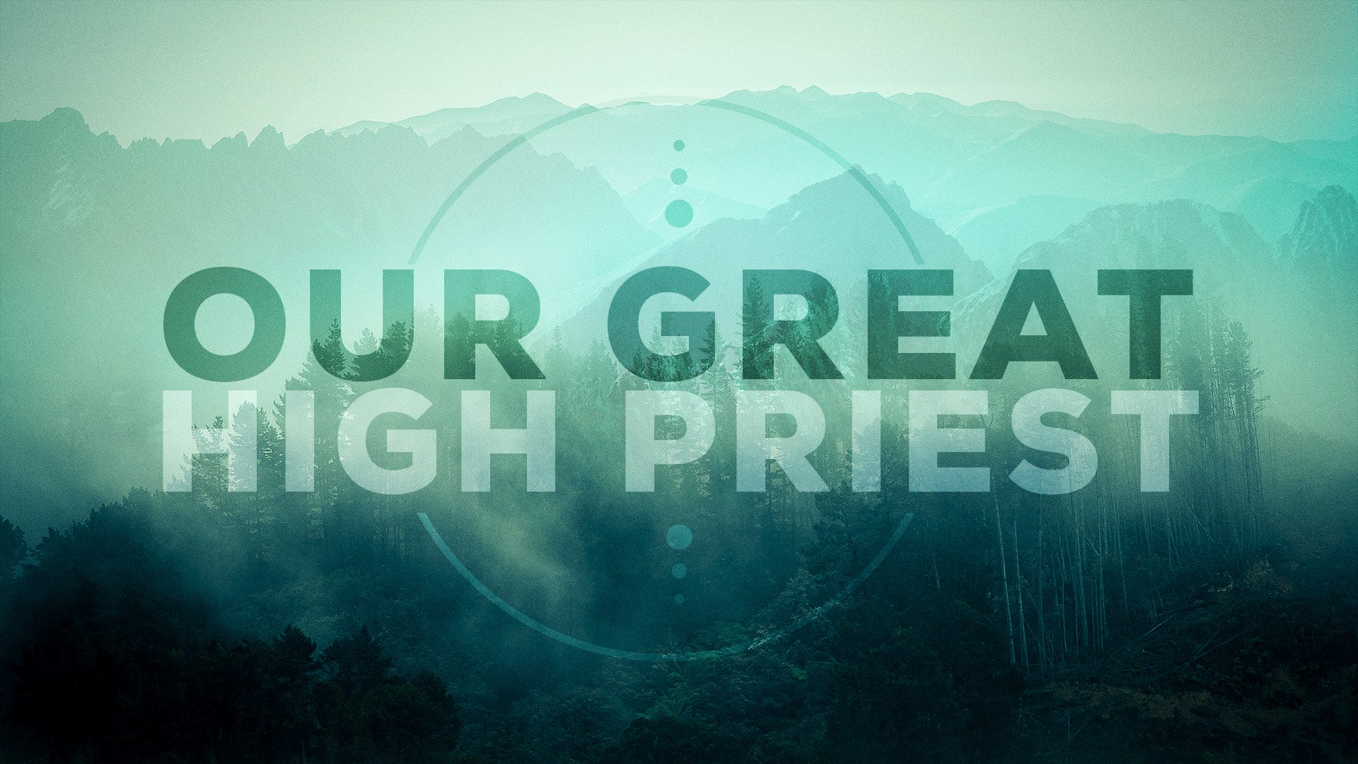 Our Great High Priest