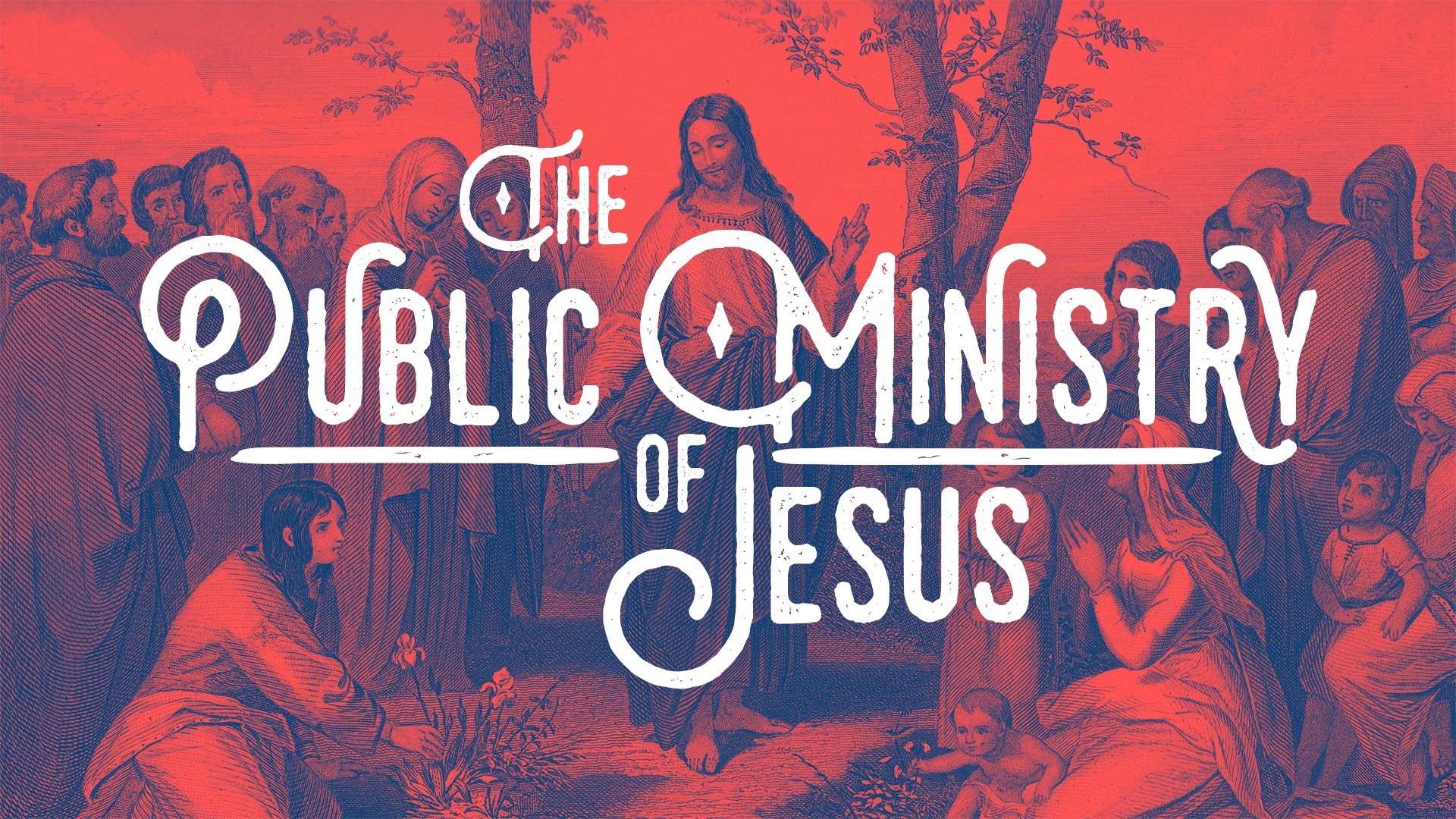 The Public Ministry of Jesus