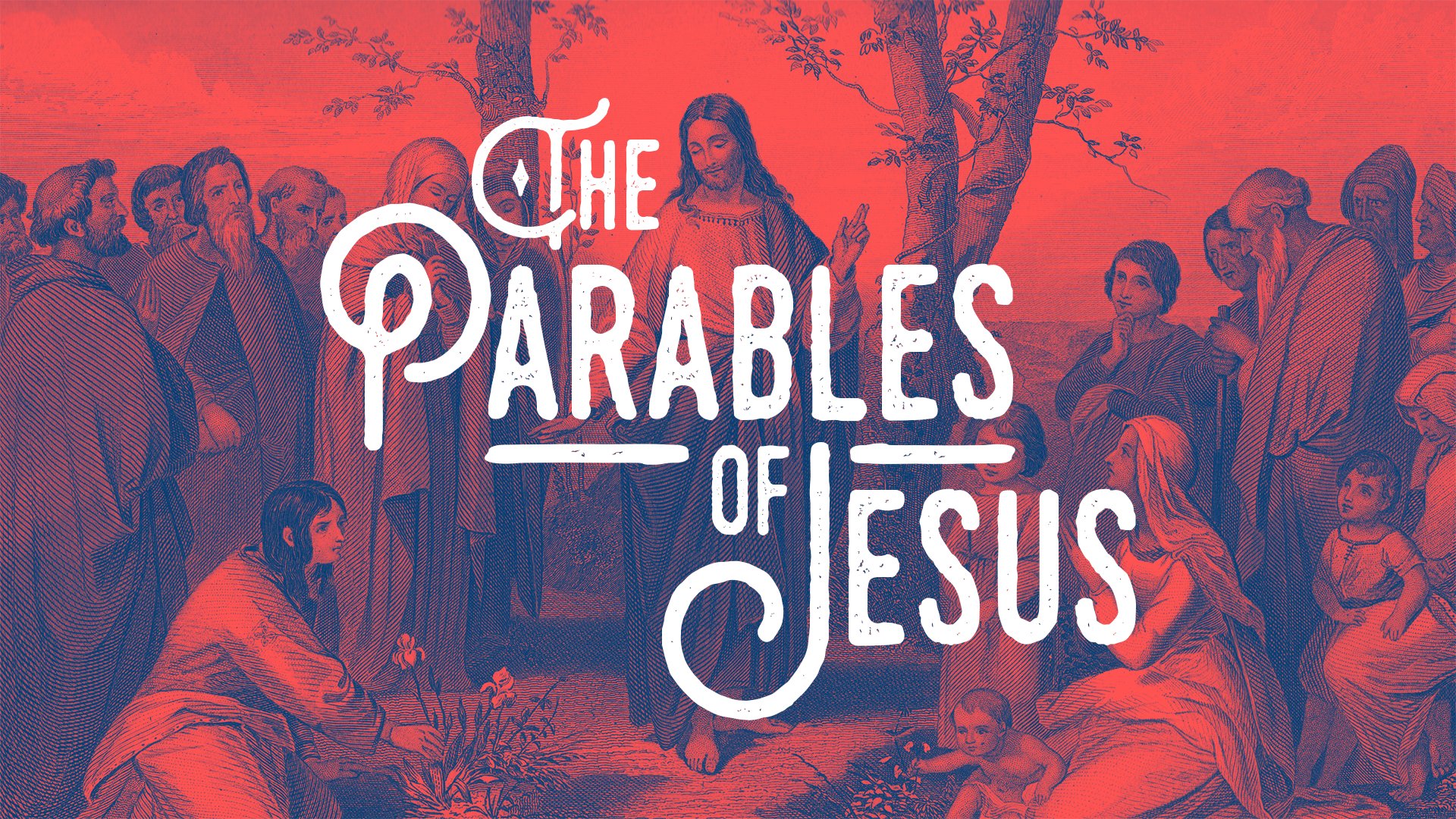 The Parables of Jesus