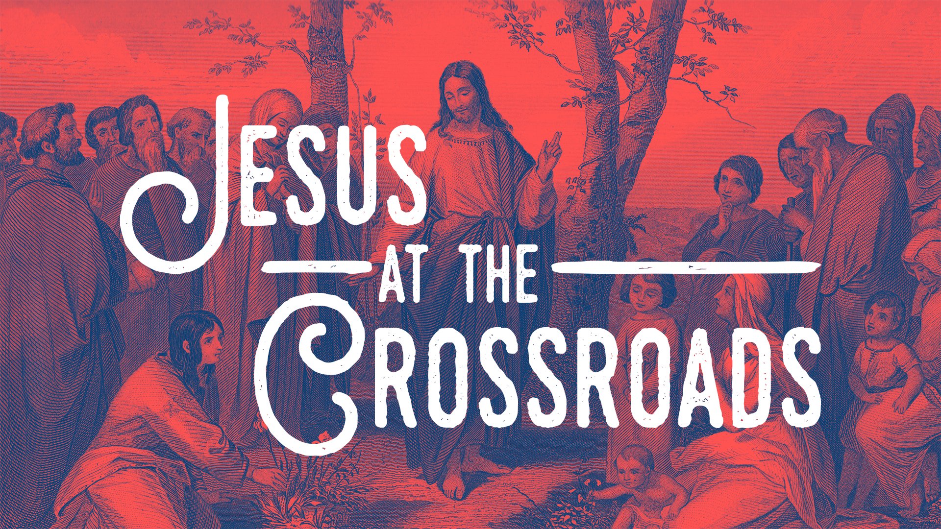 Jesus at the Crossroads