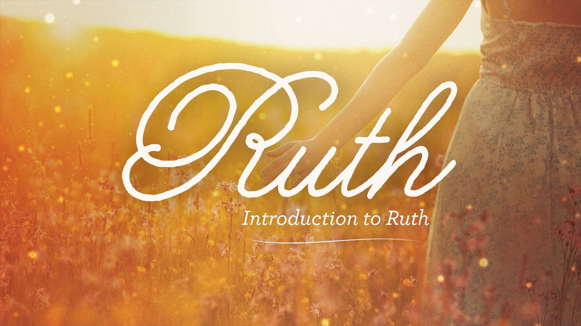Introduction to Ruth